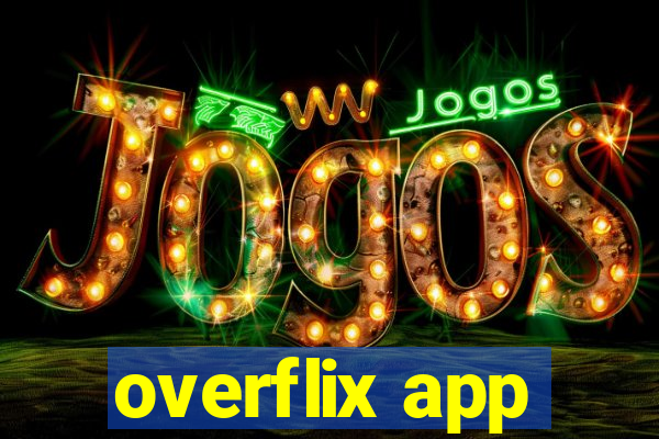 overflix app