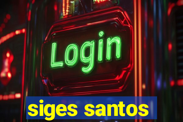siges santos