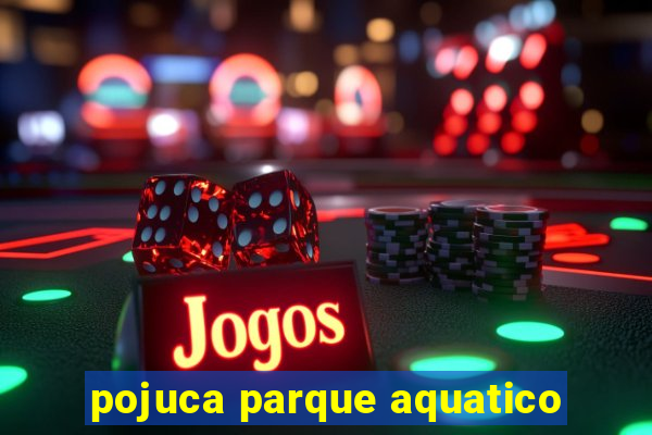 pojuca parque aquatico