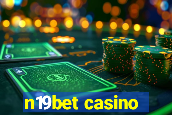 n19bet casino