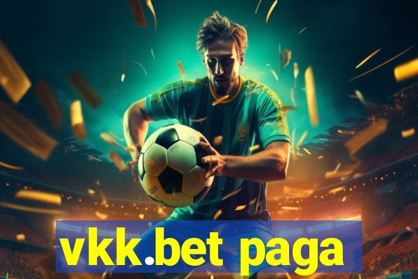 vkk.bet paga