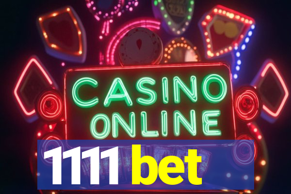 1111 bet