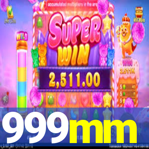 999mm