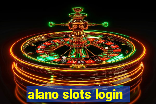 alano slots login
