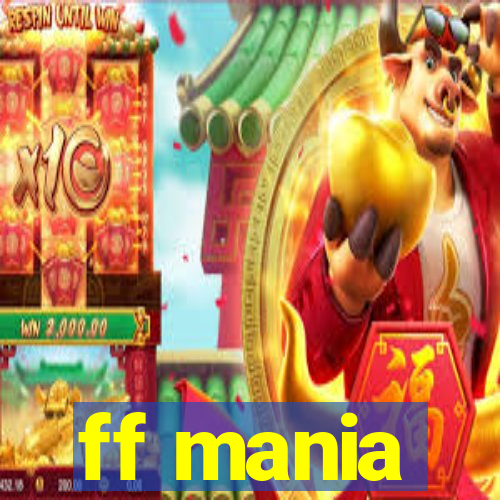 ff mania