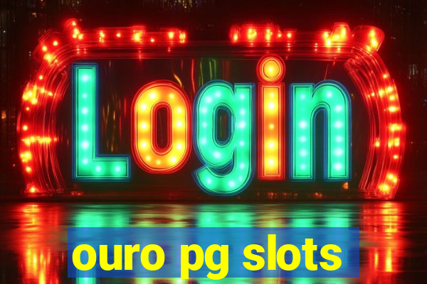 ouro pg slots