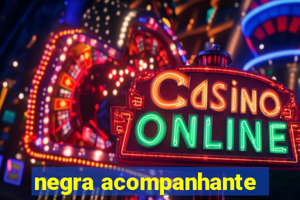 negra acompanhante
