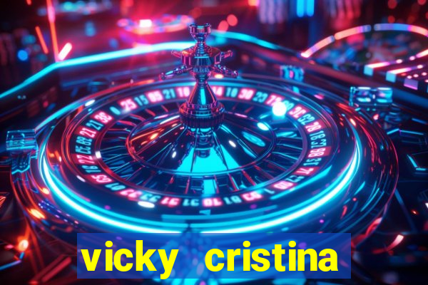 vicky cristina barcelona redecanais