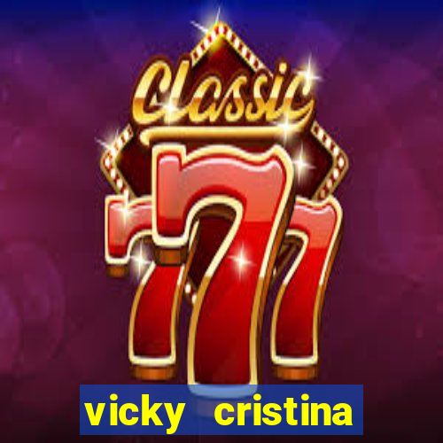 vicky cristina barcelona redecanais