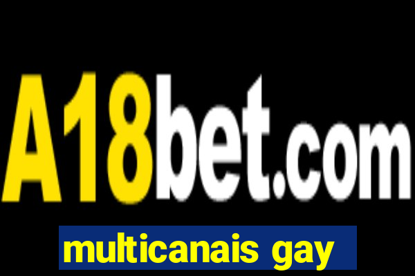 multicanais gay