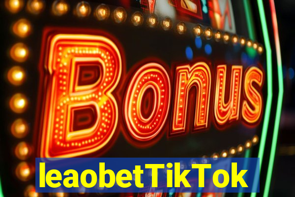 leaobetTikTok