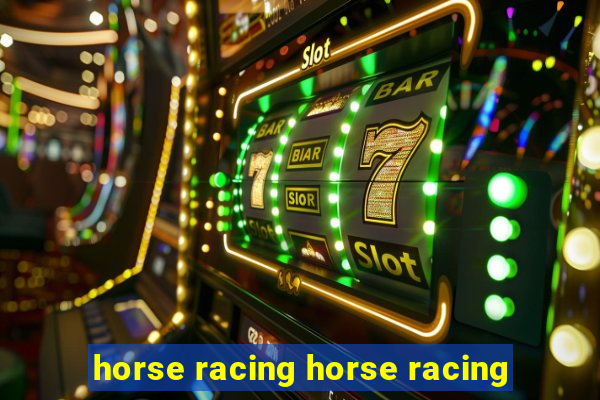 horse racing horse racing