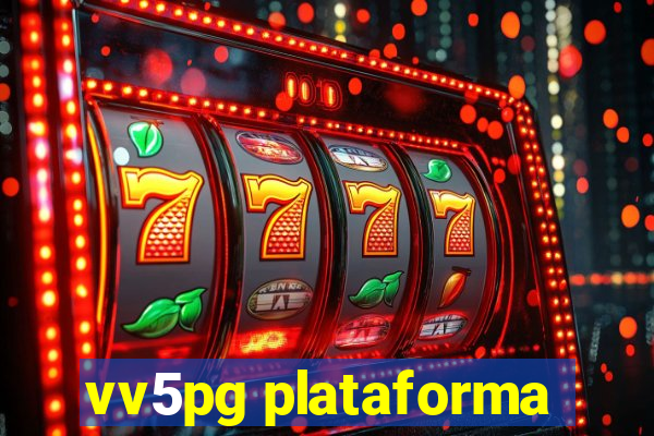 vv5pg plataforma