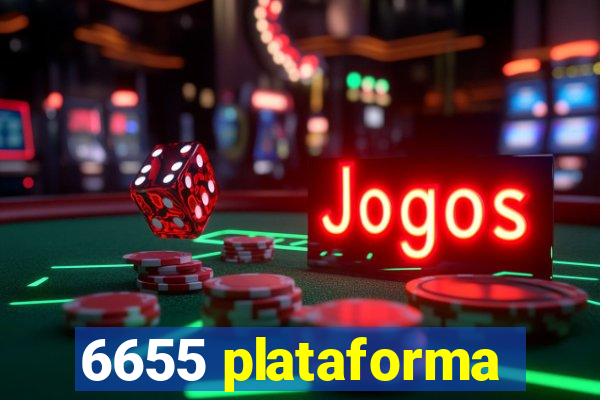 6655 plataforma