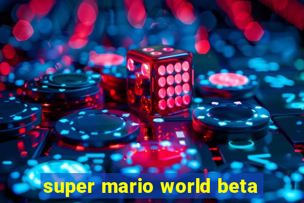 super mario world beta