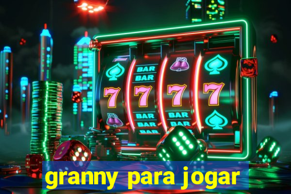 granny para jogar