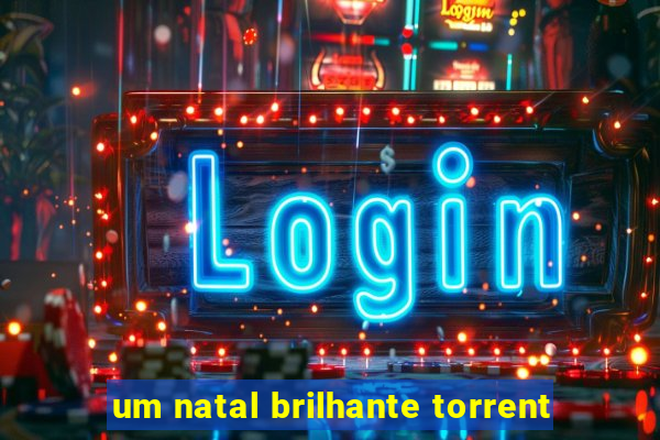 um natal brilhante torrent