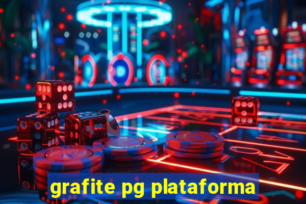 grafite pg plataforma