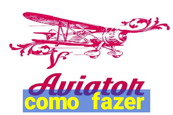 como fazer masturbador caseiro