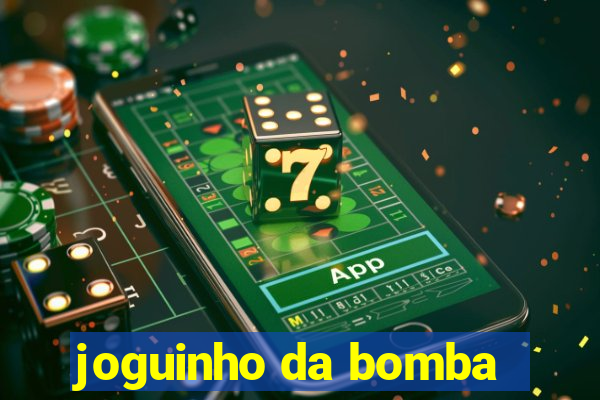 joguinho da bomba