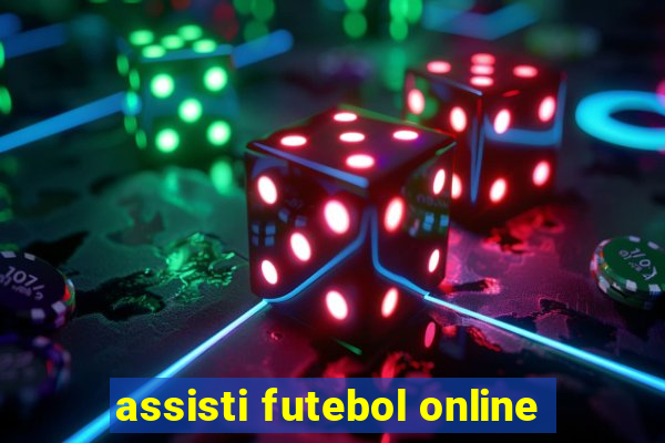assisti futebol online
