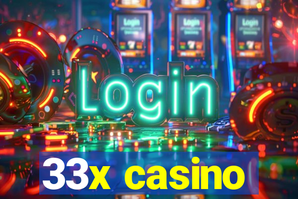 33x casino