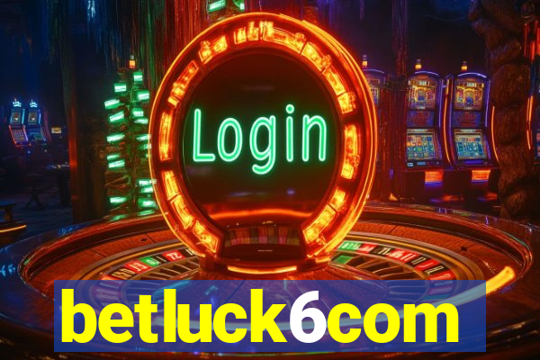 betluck6com