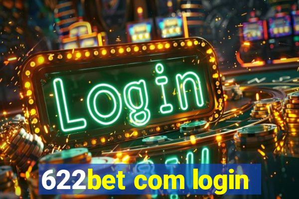 622bet com login