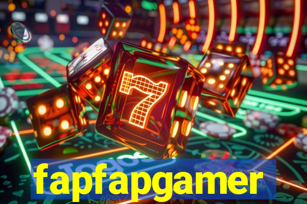 fapfapgamer