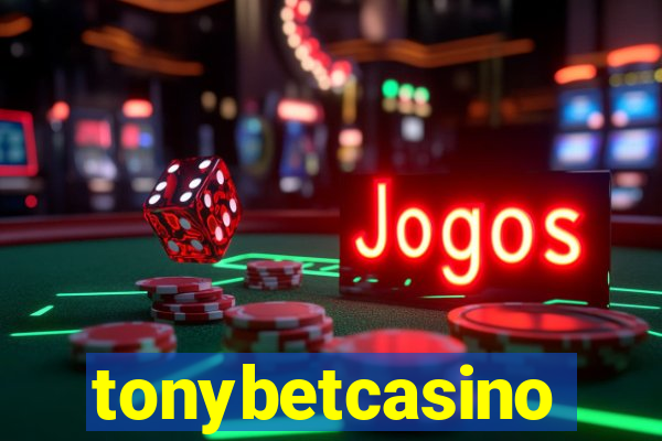 tonybetcasino