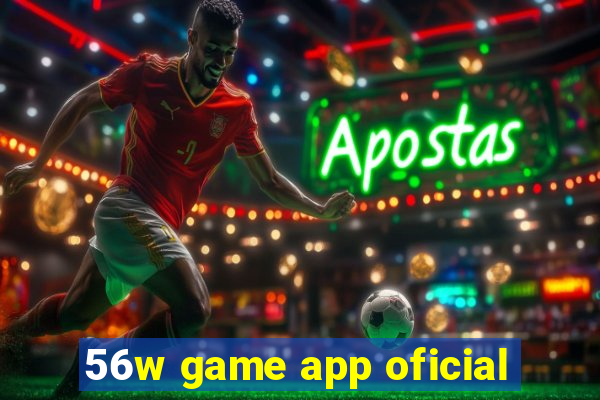 56w game app oficial