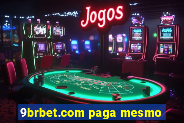 9brbet.com paga mesmo