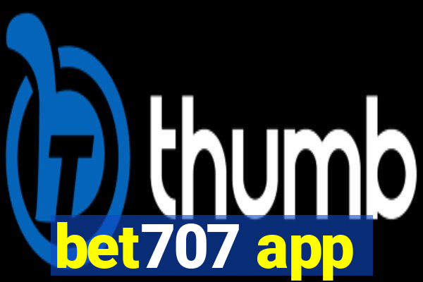 bet707 app