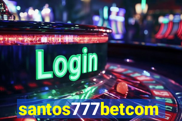 santos777betcom