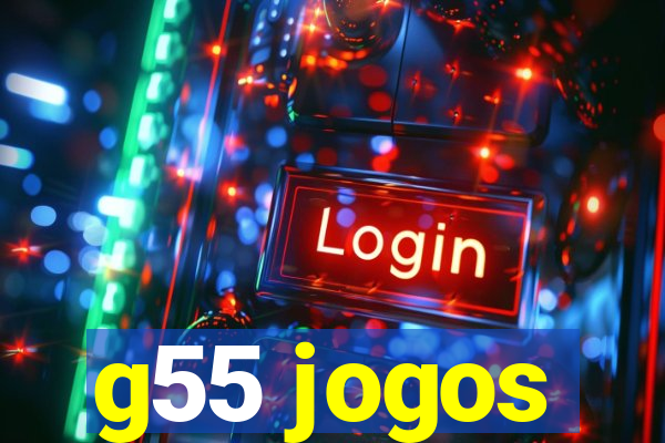 g55 jogos