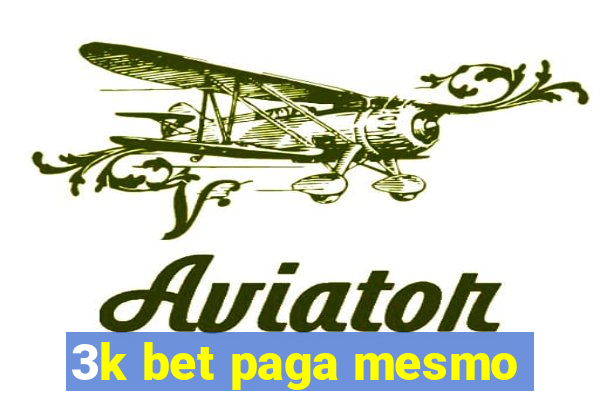 3k bet paga mesmo