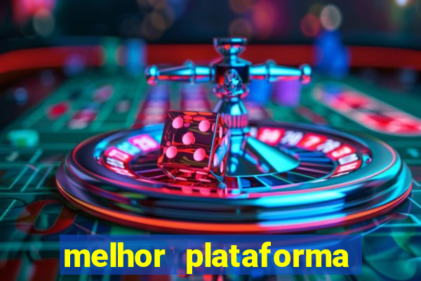 melhor plataforma de jogos para ganhar dinheiro