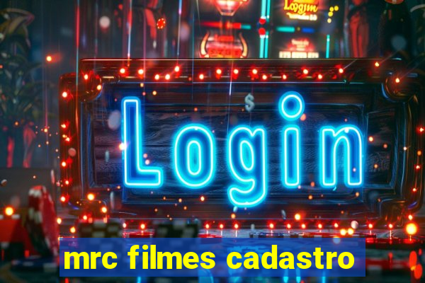 mrc filmes cadastro