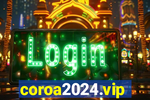 coroa2024.vip