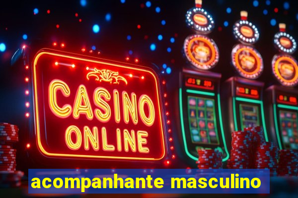 acompanhante masculino