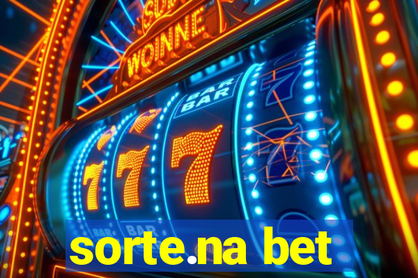 sorte.na bet