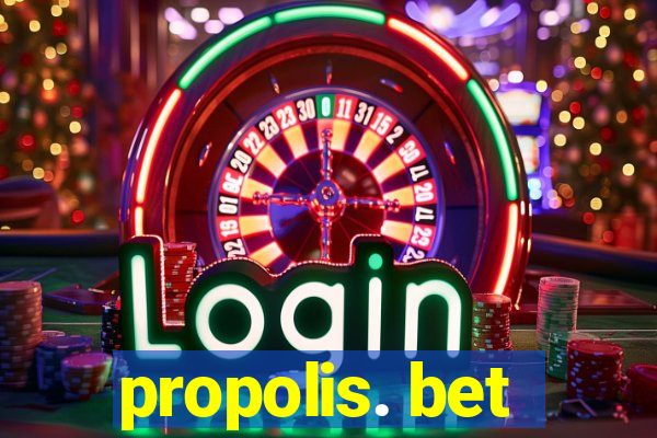 propolis. bet