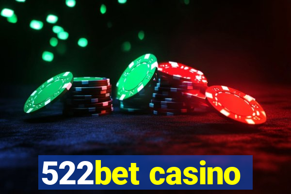 522bet casino