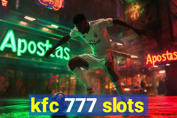 kfc 777 slots