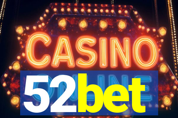 52bet
