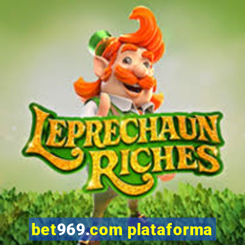 bet969.com plataforma