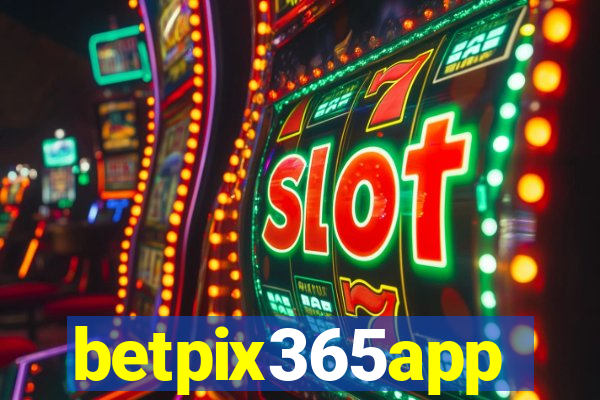 betpix365app