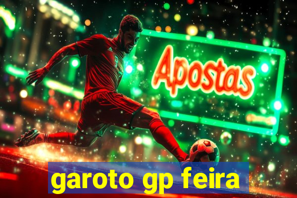 garoto gp feira