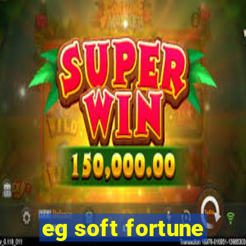 eg soft fortune