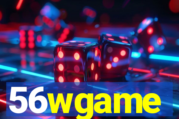 56wgame